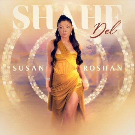 Susan Roshan - Shahe Del